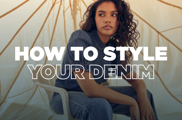 HOW TO STYLE YOUR DENIM BLOG
